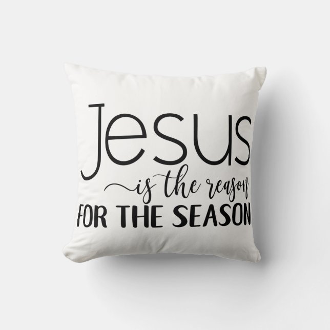 Coussin Le Jésus-Christ est la raison de la saison ! (Recto)
