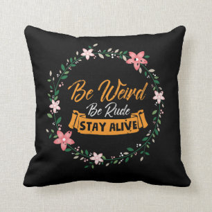 Coussin Le Podcast True Crime Be Weed Be Rude Stay Alive