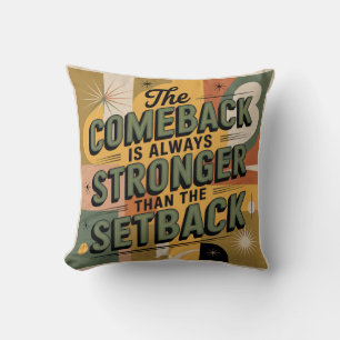 Coussin Le retour est toujours plus fort que le revers