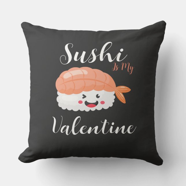 Coussin Le Sushi Est Ma Saint Valentin (Recto)