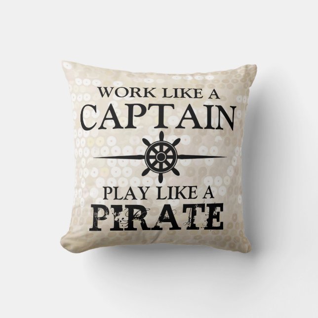 Coussin Le travail comme un capitaine, jeu aiment un (Recto)
