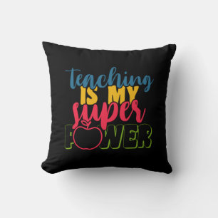 Coussin L'enseignement de jour de l'enseignant est ma supe