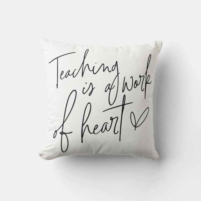 Coussin L'enseignement est une oeuvre de coeur (Recto)