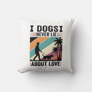 Coussin Les chiens ne mentent jamais sur l'amour Vintage p