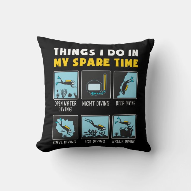 Coussin Les Choses Que Je Fais Dans Mon Temps Libre Plongé (Recto)