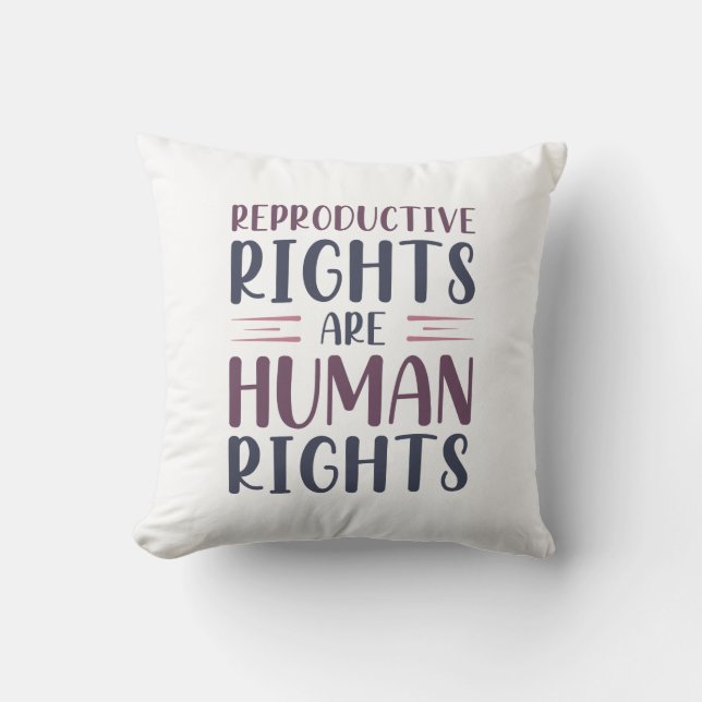 Coussin Les Droits Reproductifs Sont Des Droits De L'Homme (Recto)