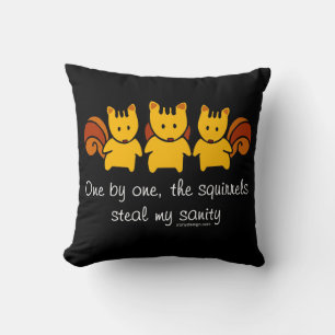 Coussin Les écureuils volent ma santé d'esprit