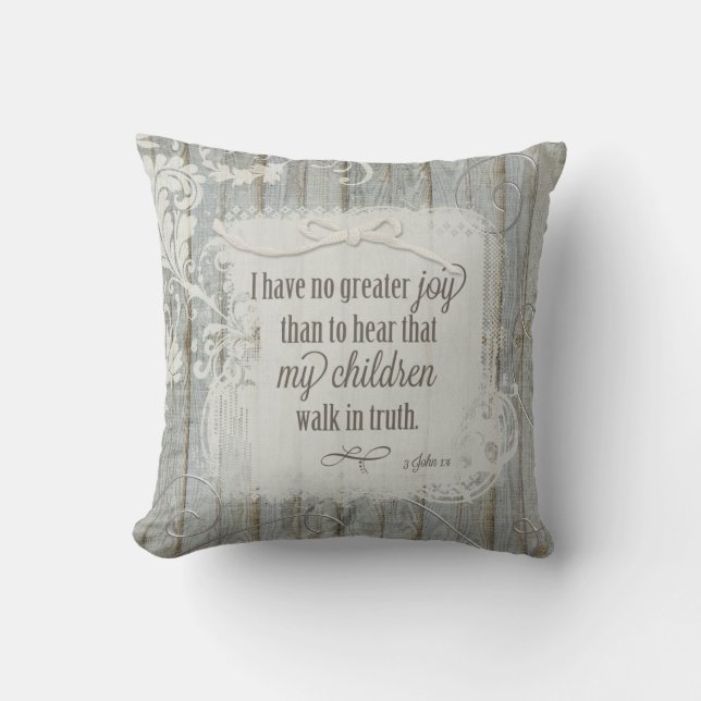 Coussin Les enfants marchent en vérité - 3 Jean 1:4 (Recto)