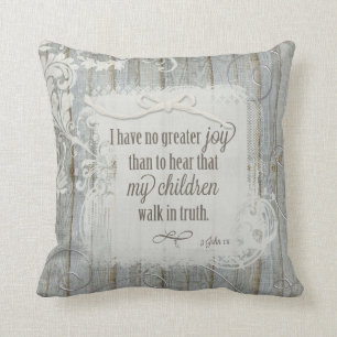 Coussin Les enfants marchent en vérité - 3 Jean 1:4