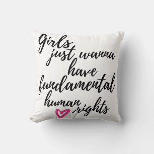Coussin Les filles veulent juste avoir des droits de l'hom