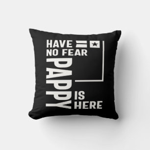Coussin Les Hommes N'Ont Pas Peur Pappy Est Ici Père Cadea