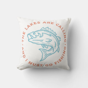 Coussin Les lacs appellent doivent aller à la pêche