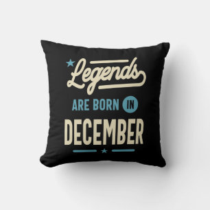 Coussin Les légendes sont nées en Décembre - Décembre Anni