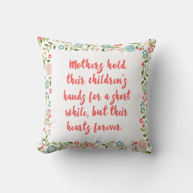 Coussin Les mères tiennent leur citation d'enfants (Recto)