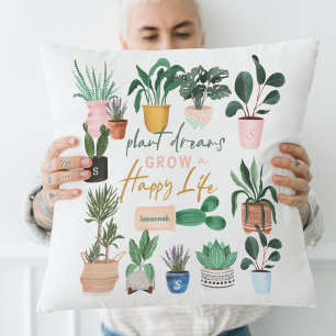 Coussin Les rêves de plante grandir une vie heureuse fou P