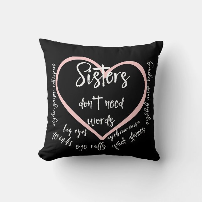 Coussin Les soeurs n'ont pas besoin de mots Citation de ty (Recto)
