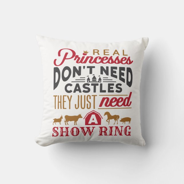 Coussin Les vraies princesses ont besoin d'un spectacle de (Recto)