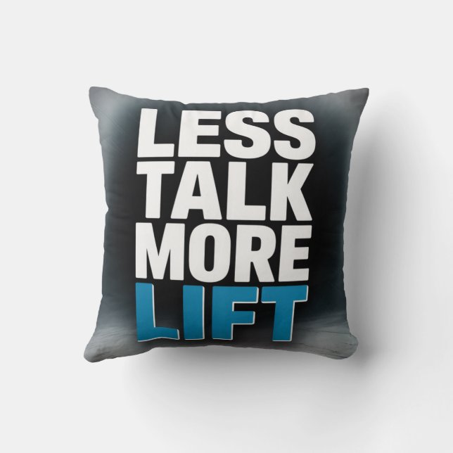 Coussin Less Talk, More Lift (Verso)