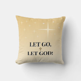 Coussin Let Go Let God Inspirational