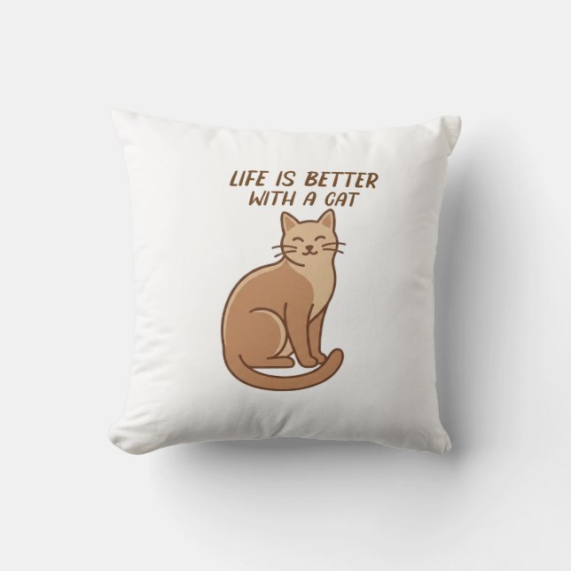 Coussin Life Is Better With a Cat – Cute Cat Lover Design (Recto)