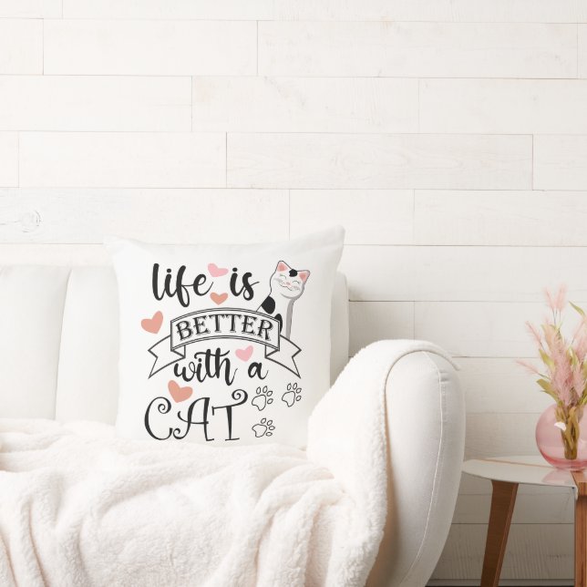 Coussin Life is Better With a Cat quote slogan (Canapé)