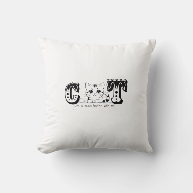 Coussin "Life Is Much Better With My Cat – Cute Cat Design (Recto)