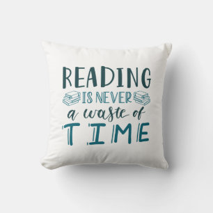 Coussin Lire N'Est Jamais Une Perte De Temps
