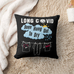 Coussin LONGTEMPS, LE COVID A Été Pris À Sécher