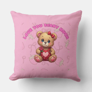 Coussin Love You Beary Much – Ourson de la Saint-Valentin