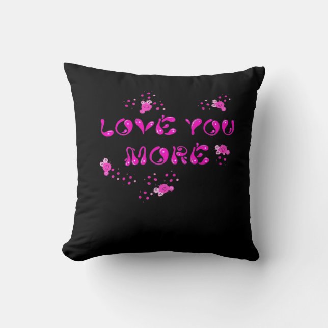 Coussin Love You More Visual Style  (Recto)