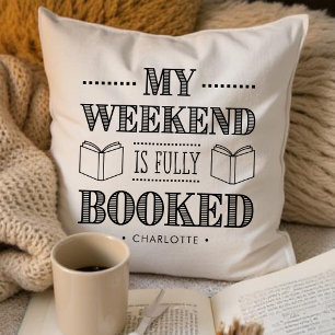 Coussin Ma citation de weekend complètement réservé pour l