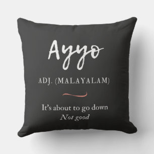 Coussin malayalam tshirt ayyo définition