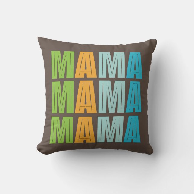 Coussin Mama Mama Mama (Recto)