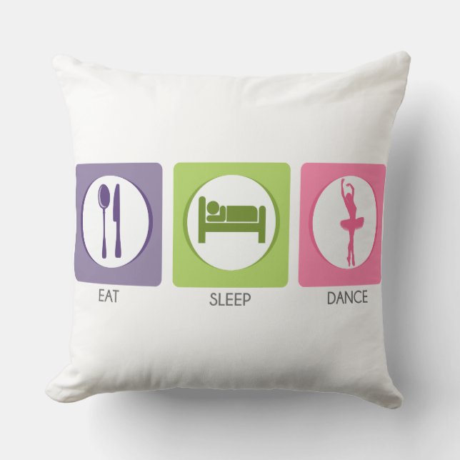 Coussin Manger Dormir Danser! (Recto)