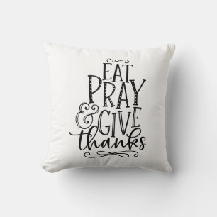 Coussin Manger Prie & Rends Grâce