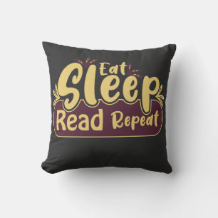 Coussin Mangez et dormez, mangez et lisez, mangez et répét
