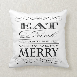 Coussin Mangez la boisson et soyez joyeuse typographie