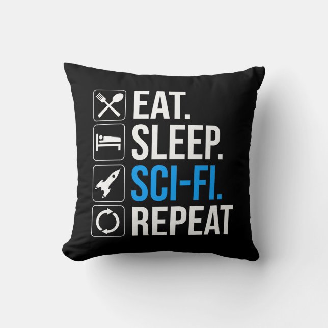 Coussin Mangez Sleep Sci-Fi Répéter (Recto)