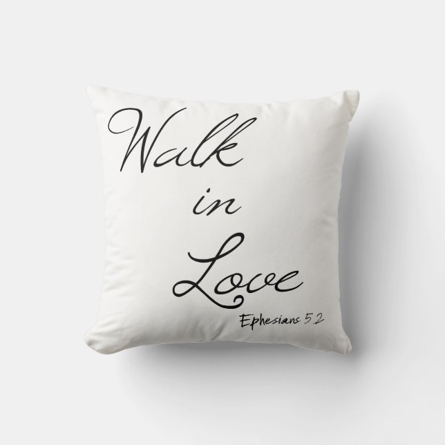 Coussin Marcher dans Love Bible Verse (Recto)