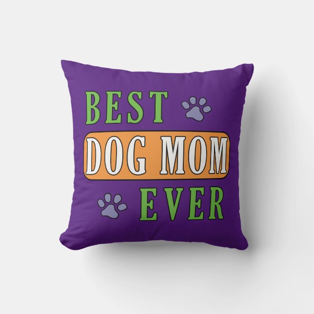Coussin Meilleure maman de chien jamais (Recto)