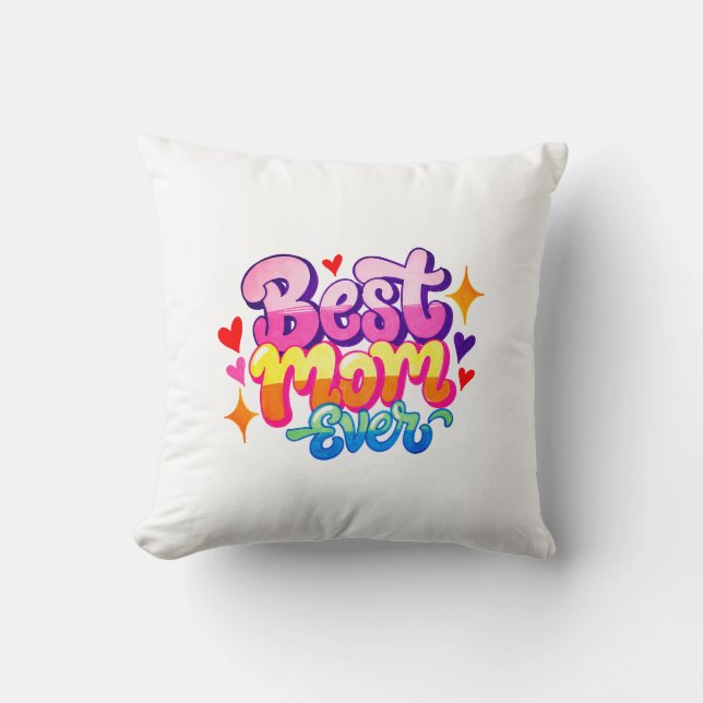 Coussin Meilleure Maman Ever (Style 1) (Recto)