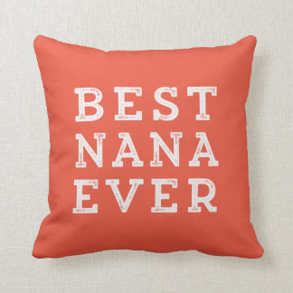 Coussin Meilleure Nana jamais