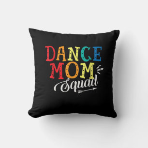 Coussin Mère Art Dance Maman Squad Anniversaire