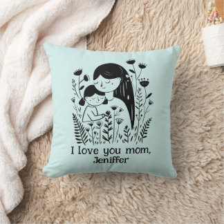Coussin Mère mignonne et fille qui embrasse la Fête des Mè