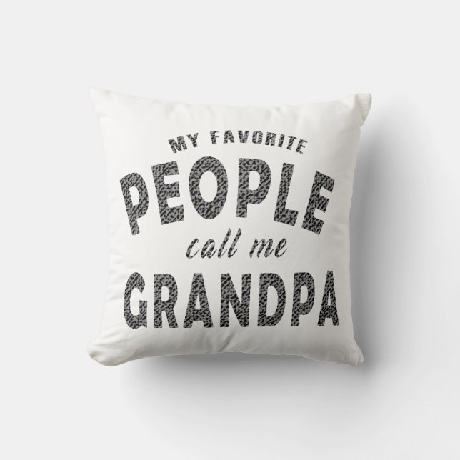 Coussin Mes gens préférés m'appellent grand-père (Recto)
