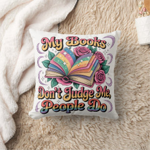 Coussin Mes livres ne me jugent pas...