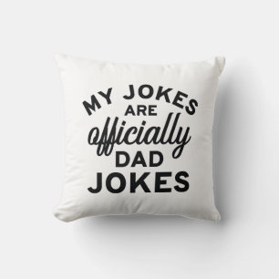 Coussin Mes Plaisanteries Sont Officiellement Des Plaisant