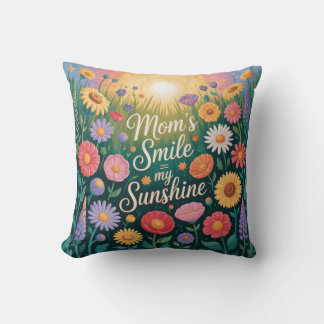 Coussin Mom’s Smile = My Sunshine
