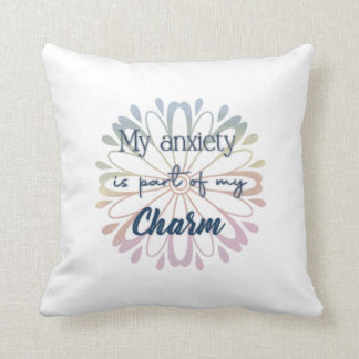 Coussin Mon anxiété fait partie de mon charme