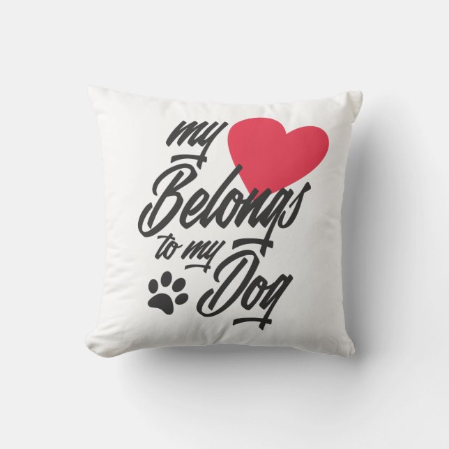 Coussin Mon coeur appartient à mon chien Valentine Throw P (Recto)